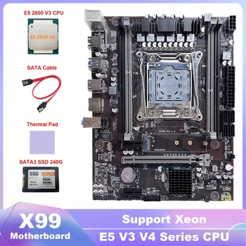 X99 дънна Платка LGA2011-3 дънната Платка на вашия компютър Поддръжка на DDR4 ECC Оперативна памет + E5 2650 V3 ПРОЦЕСОР + SATA3 SSD 240 г + Термопаста + Кабел SATA